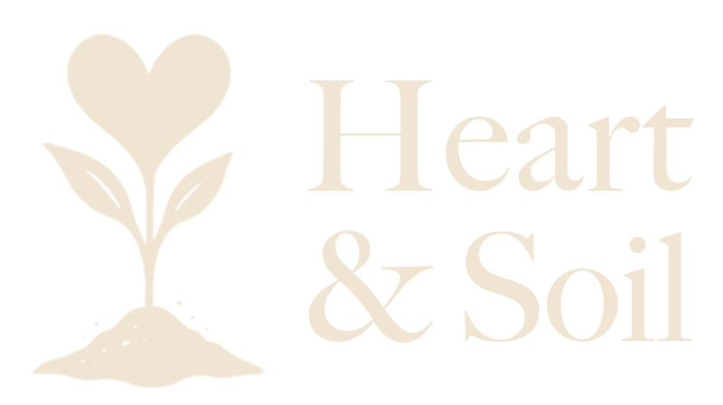 Heart and Soil
